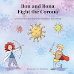 Ron and Rona Fight the Corona 