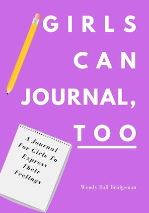 Girls Can Journal, Too