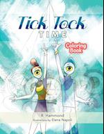 Tick, Tock, TIME Coloring Book 