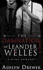 The Damnation of Leander Welles