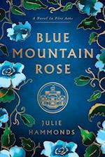 Blue Mountain Rose