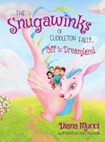 The Snugawinks of Cuddleton Falls, Off to Dreamland 