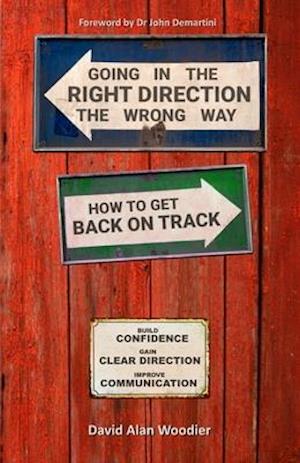 Going in the Right Direction the Wrong Way, How to Get Back on Track