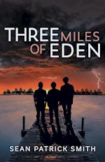 Three Miles of Eden 