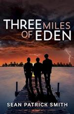 Three Miles of Eden