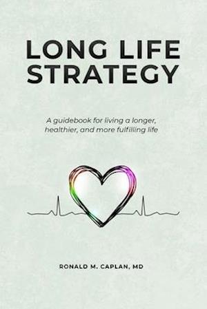 Long Life Strategy