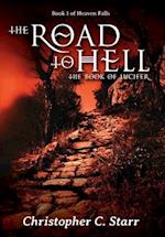 The Road to Hell: The Book of Lucifer 