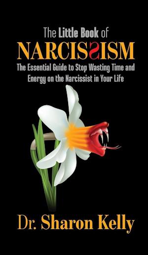 The Little Book of Narcissism