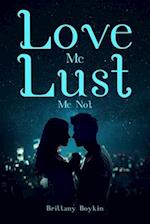 Love Me, Lust Me Not