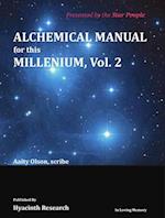 Alchemical Manual for this Millennium Volume 2