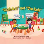 Crah-ker not Cra-koh 