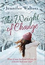 The Weight of Change 