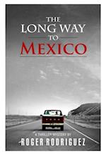 Long Way to Mexico