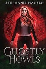 Ghostly Howls: A Paranormal Fantasy Romance 