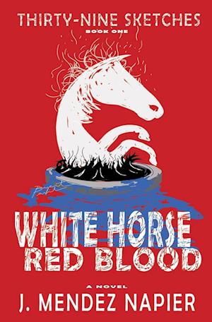 WHITE HORSE RED BLOOD