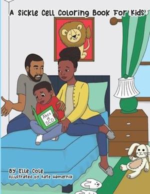 A Sickle Cell Coloring Book For Kids