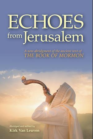 Echoes from Jerusalem