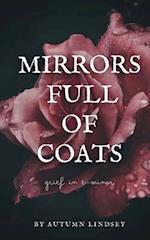 Mirrors Full of Coats: Grief in E-minor 