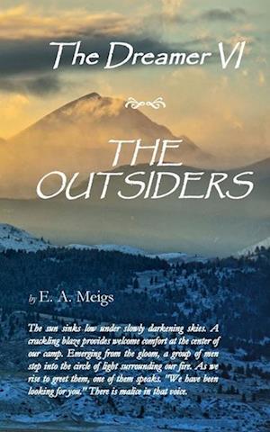 The Dreamer VI ~ The Outsiders