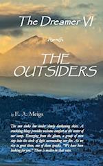 The Dreamer VI ~ The Outsiders 