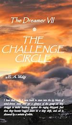 The Dreamer VII ~ The Challenge Circle 