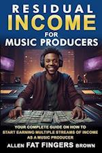 Residual Income For Music Producers