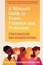 A Woman's Guide to Power, Presence and Protection