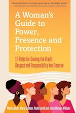 A Woman's Guide to Power, Presence and Protection