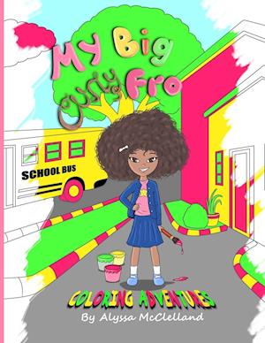 My Big Curly Fro Coloring Adventures
