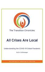 All Crises Are Local