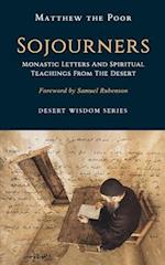 Sojourners: Monastic Letters and Spiritual Teachings from the Desert 