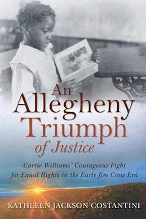 An Allegheny Triumph of Justice