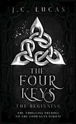 The Four Keys - The Beginning 