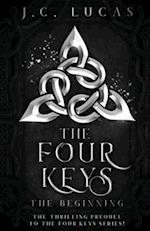 The Four Keys - The Beginning 