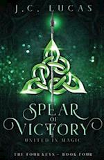 Spear of Victory: United in Magic 