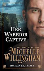 Her Warrior Captive 