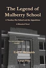 The Legend of Mulberry School 