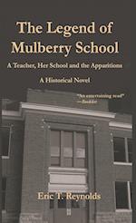 The Legend of Mulberry School 