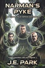 Narman's Pyke: An Eamon Tauk Space Odyssey - Book 1 