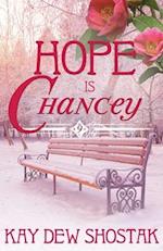 Hope Is Chancey 