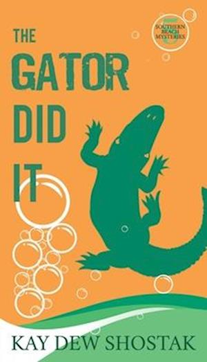 The Gator Did It