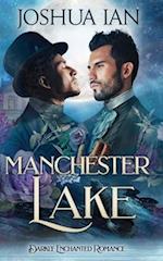 Manchester Lake: A Darkly Enchanted Romance 