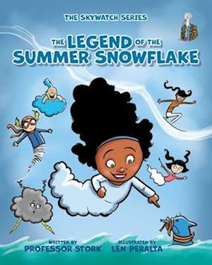 The Legend of the Summer Snowflake