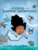 The Legend of the Summer Snowflake 