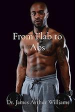 From Flab to Abs 