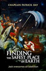 FINDING THE SAFEST PLACE ON EARTH