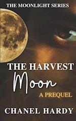 The Harvest Moon: A Prequel 