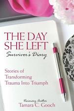The Day She Left Survivor's Diary