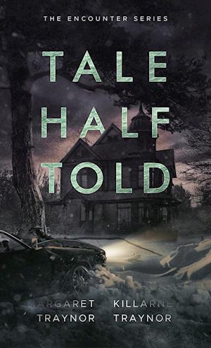 Tale Half Told