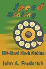 Speed Dialing: 500-Word Flash Fiction 